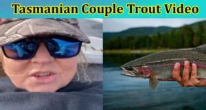 tasmanian couple trout video|Trout sex video: Tasmanian couple arrested over depraved sex。